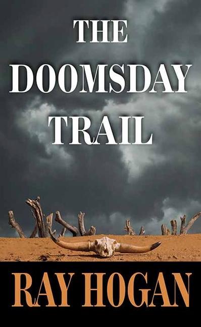 The Doomsday Trail