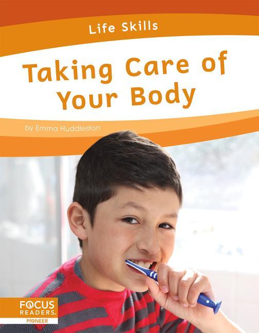 Taking Care of Your Body