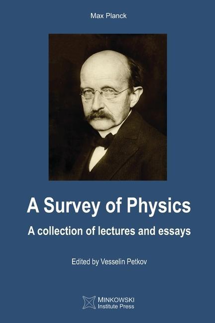 A Survey of Physics: A Collection of Lectures and Essays