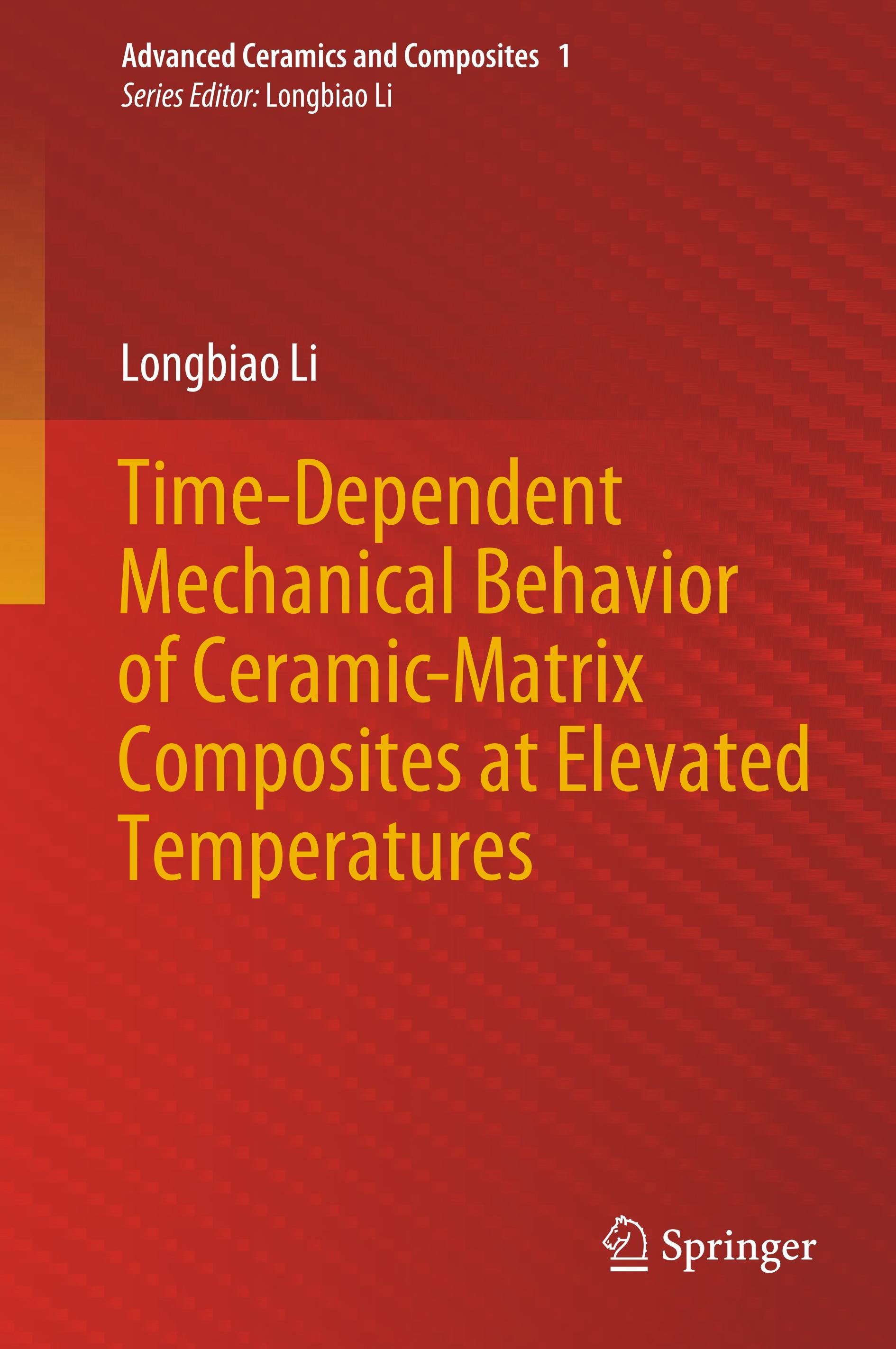 Time-Dependent Mechanical Behavior of Ceramic-Matrix Composites at Elevated Temperatures