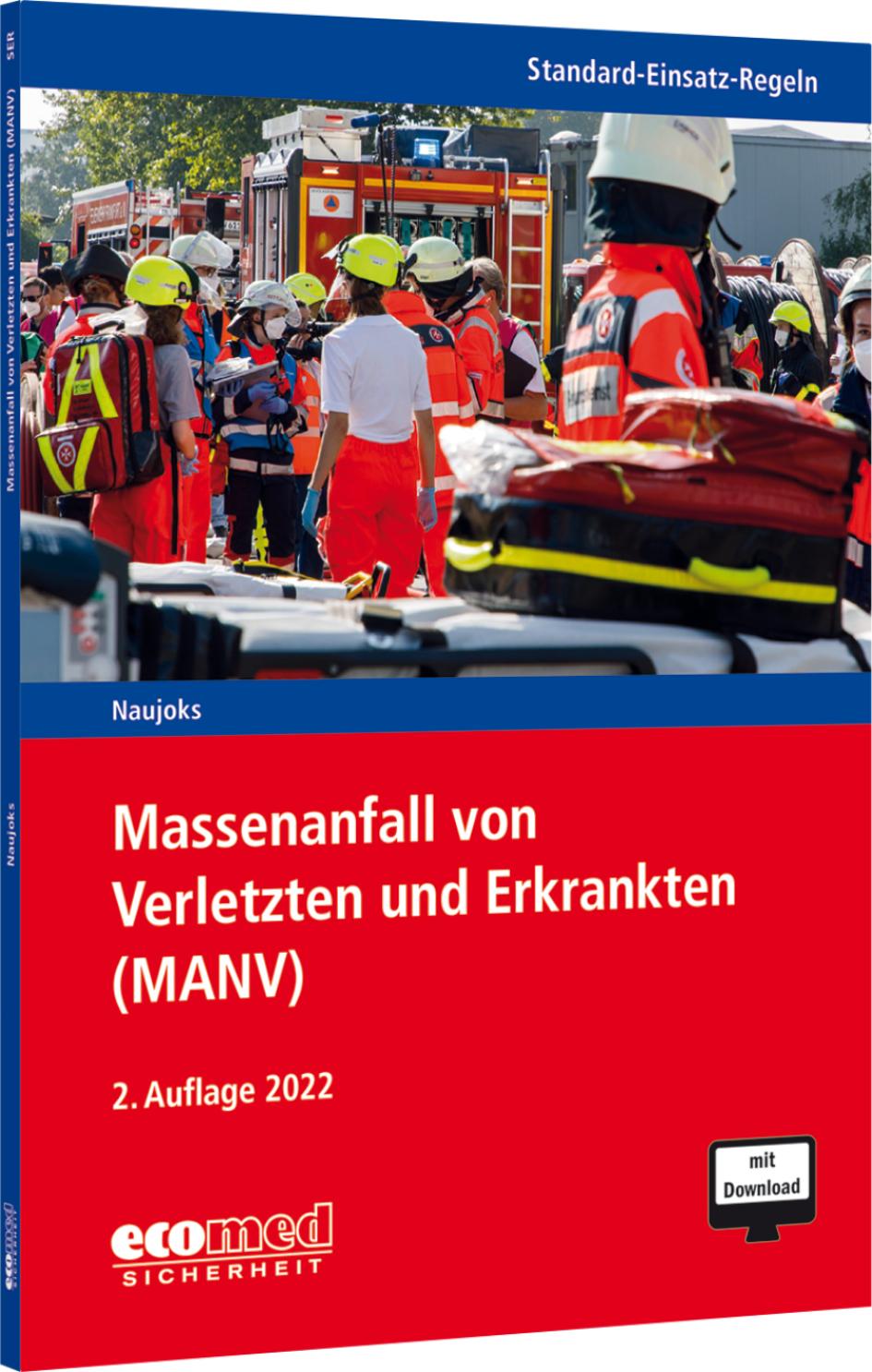 Standard-Einsatz-Regeln: Massenanfall von Verletzten und Erkrankten (MANV)