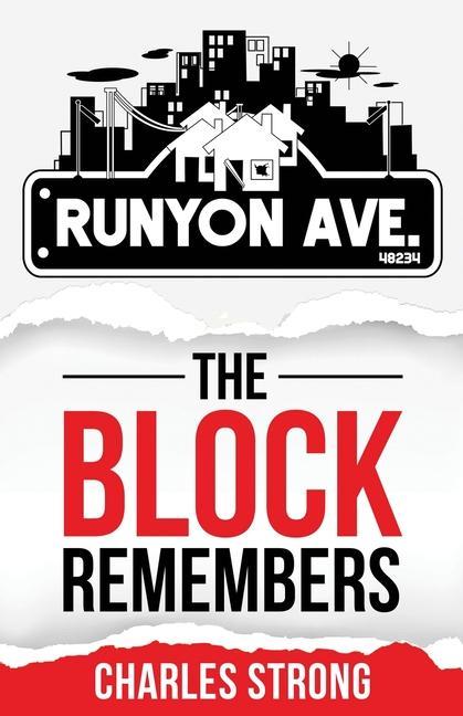 Runyon Ave: The Block Remembers