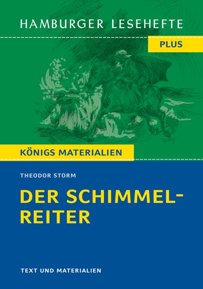 Der Schimmelreiter. Hamburger Leseheft plus Königs Materialien