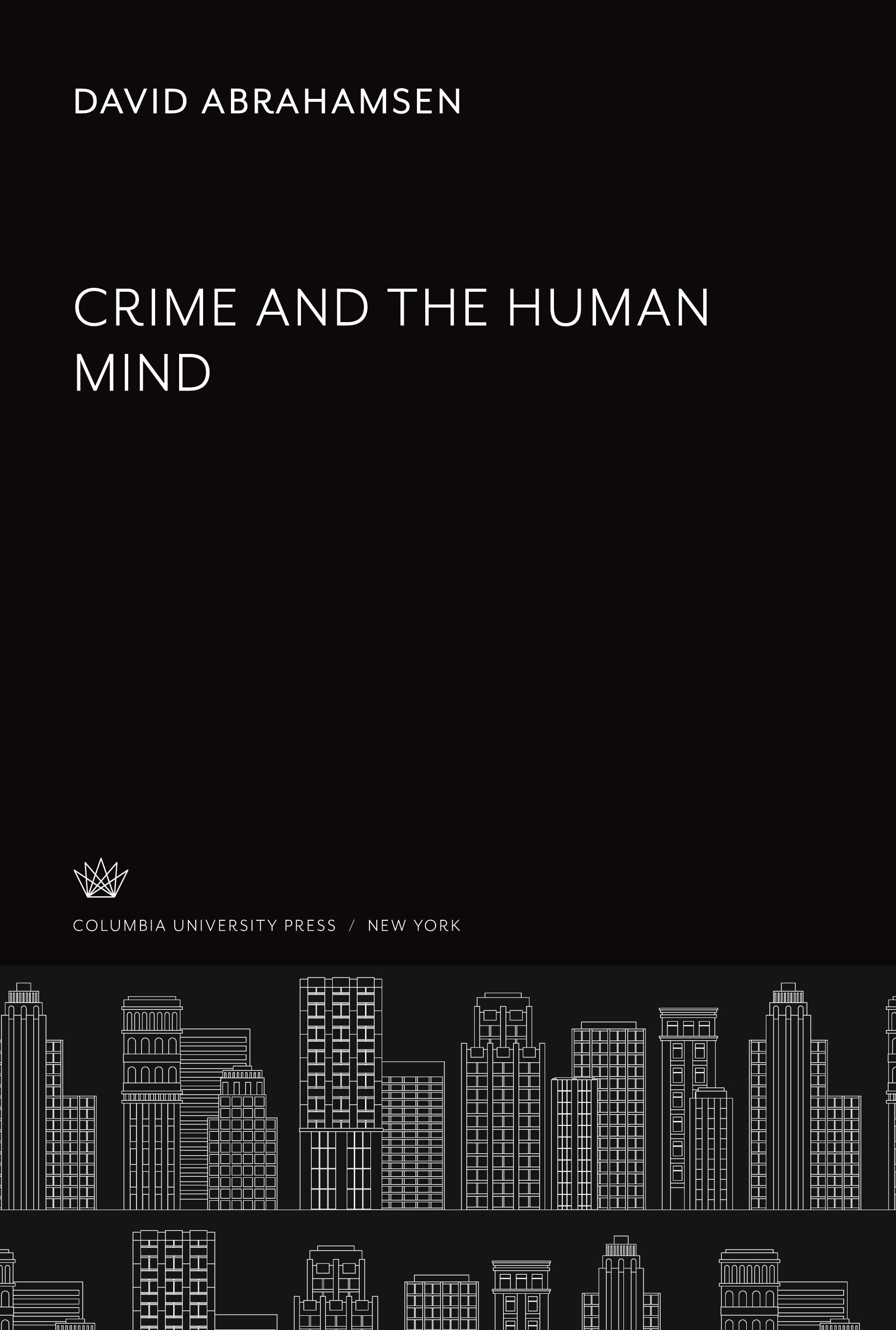 Crime and the Human Mind