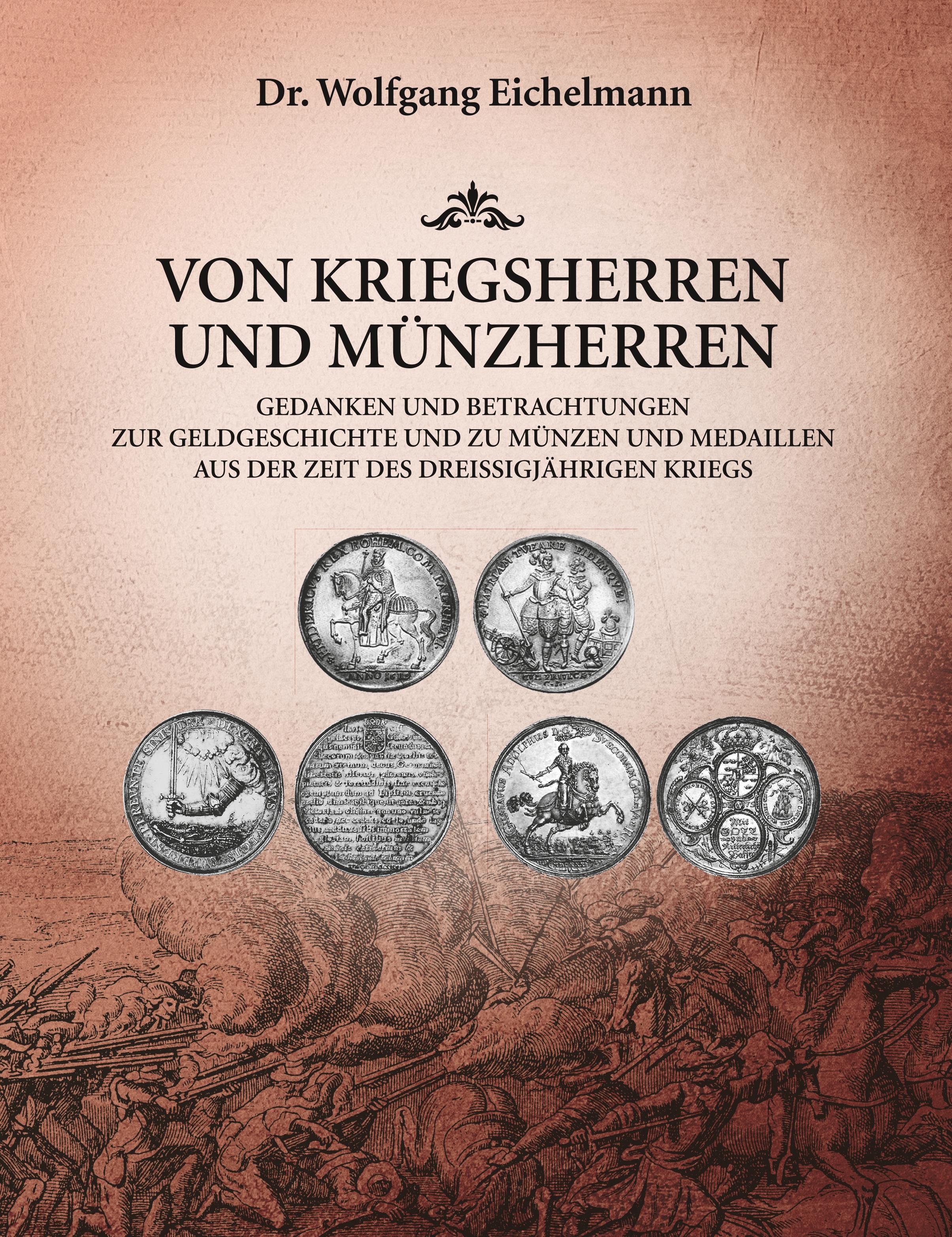 Von Kriegsherren und Münzherren