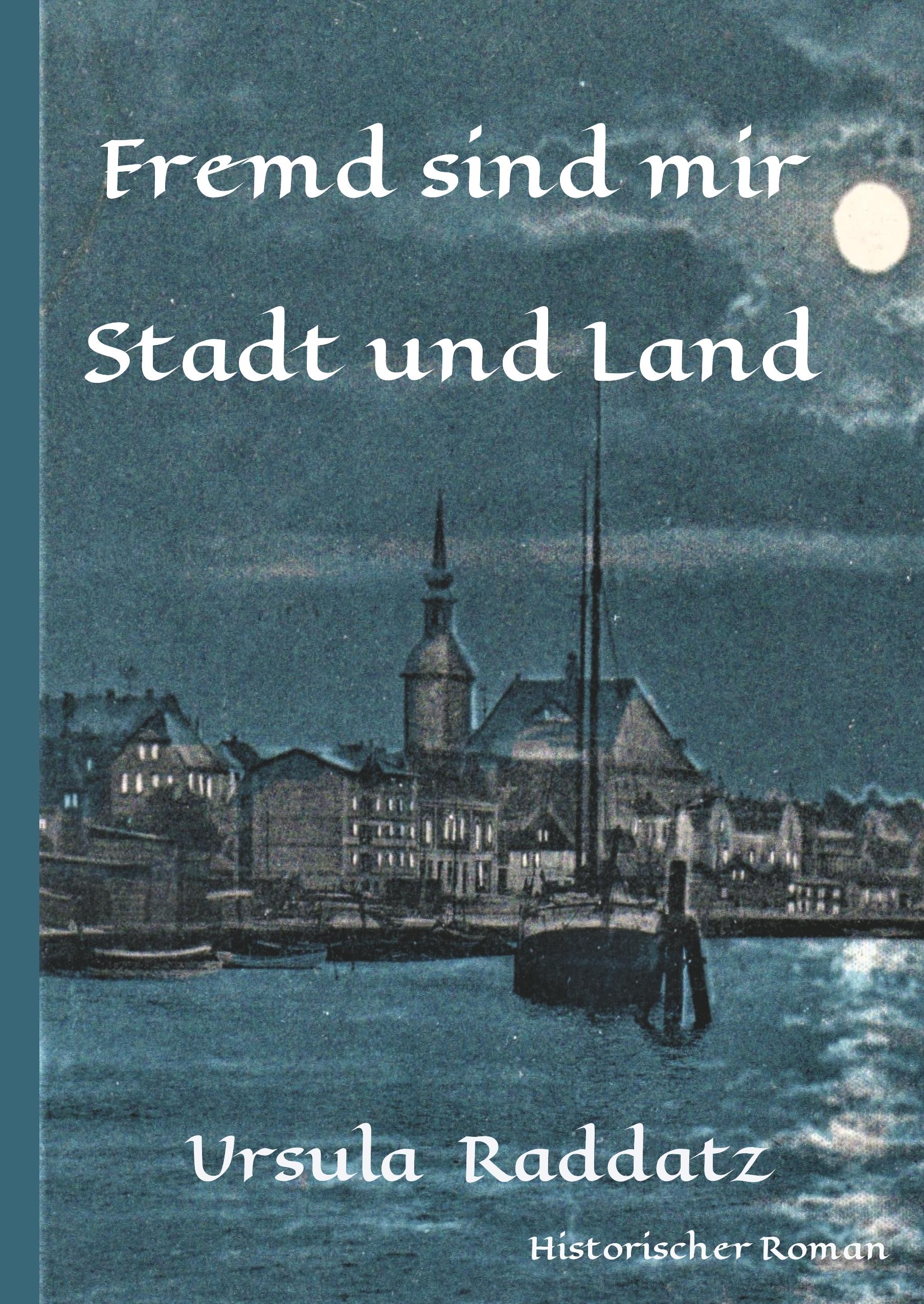 Fremd sind mir Stadt und Land