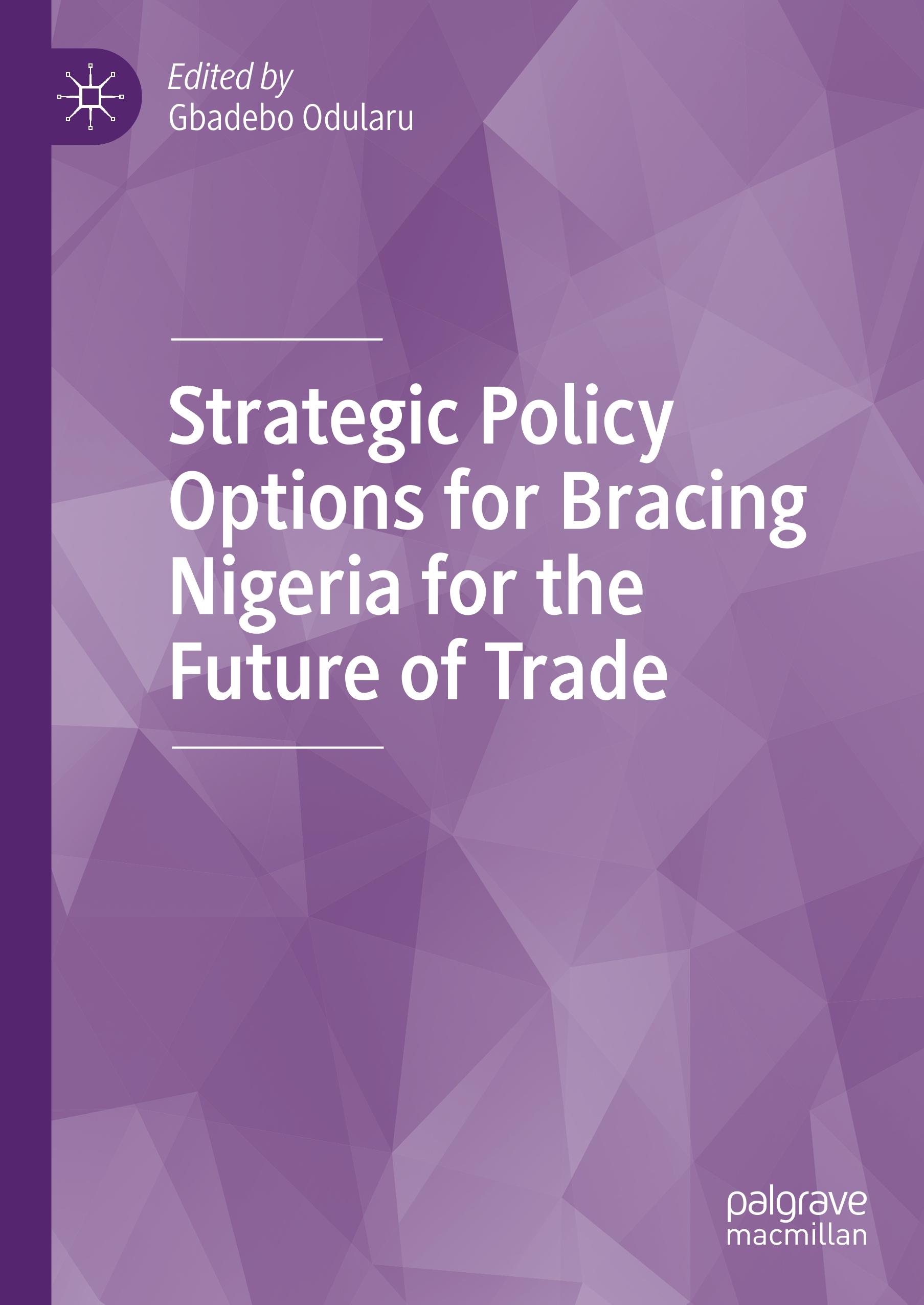 Strategic Policy Options for Bracing Nigeria for the Future of Trade