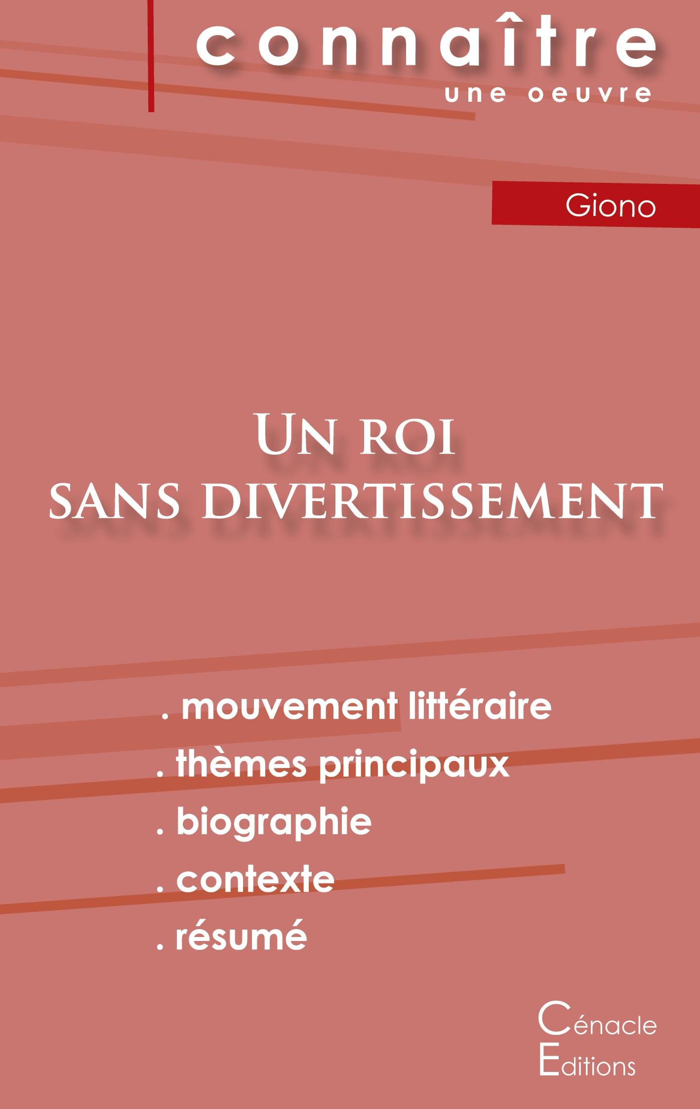 Fiche de lecture Un roi sans divertissement de Jean Giono (Analyse littéraire de référence et résumé complet)