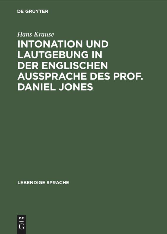 Intonation und Lautgebung in der englischen Aussprache des Prof. Daniel Jones