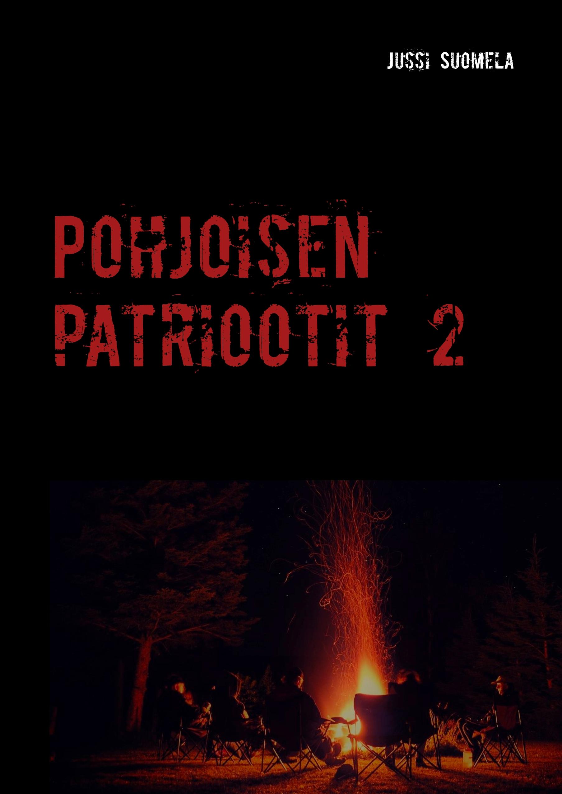 Pohjoisen patriootit 2