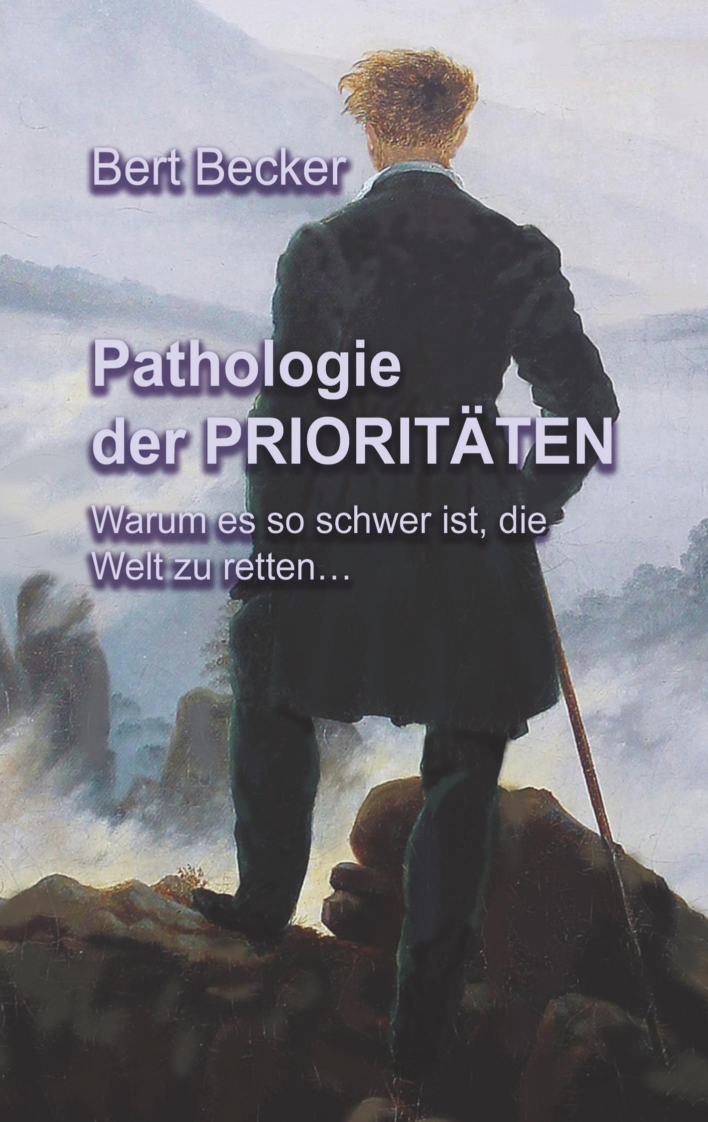 Pathologie der Prioritäten