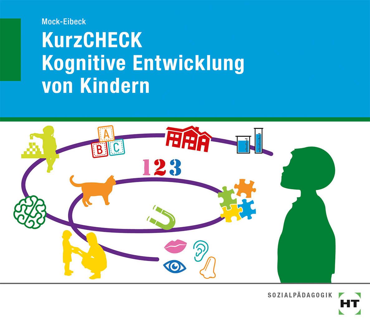 eBook inside: Buch und eBook KurzCHECK Kognitive Entwicklung von Kindern