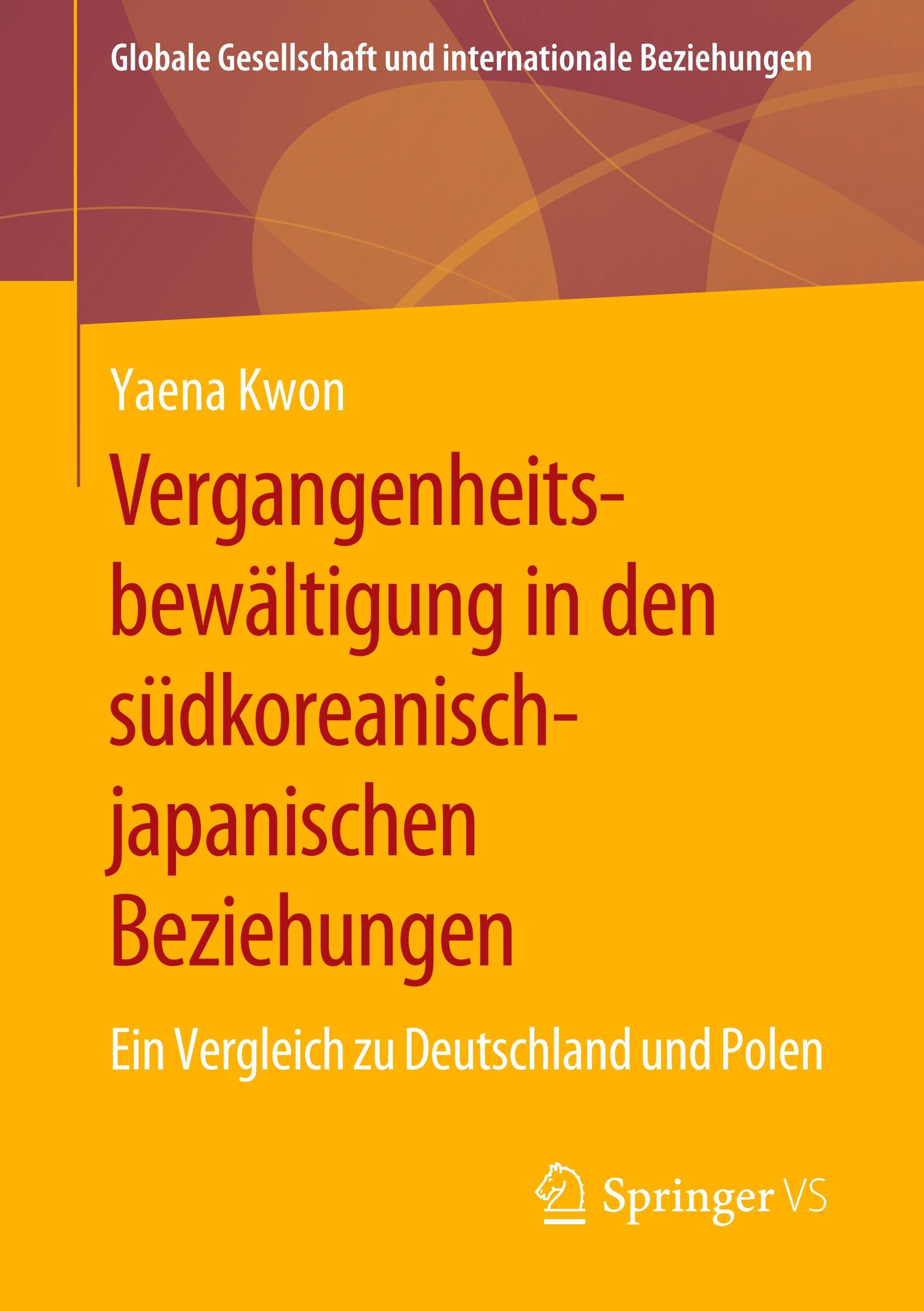 Vergangenheitsbewältigung in den südkoreanisch-japanischen Beziehungen