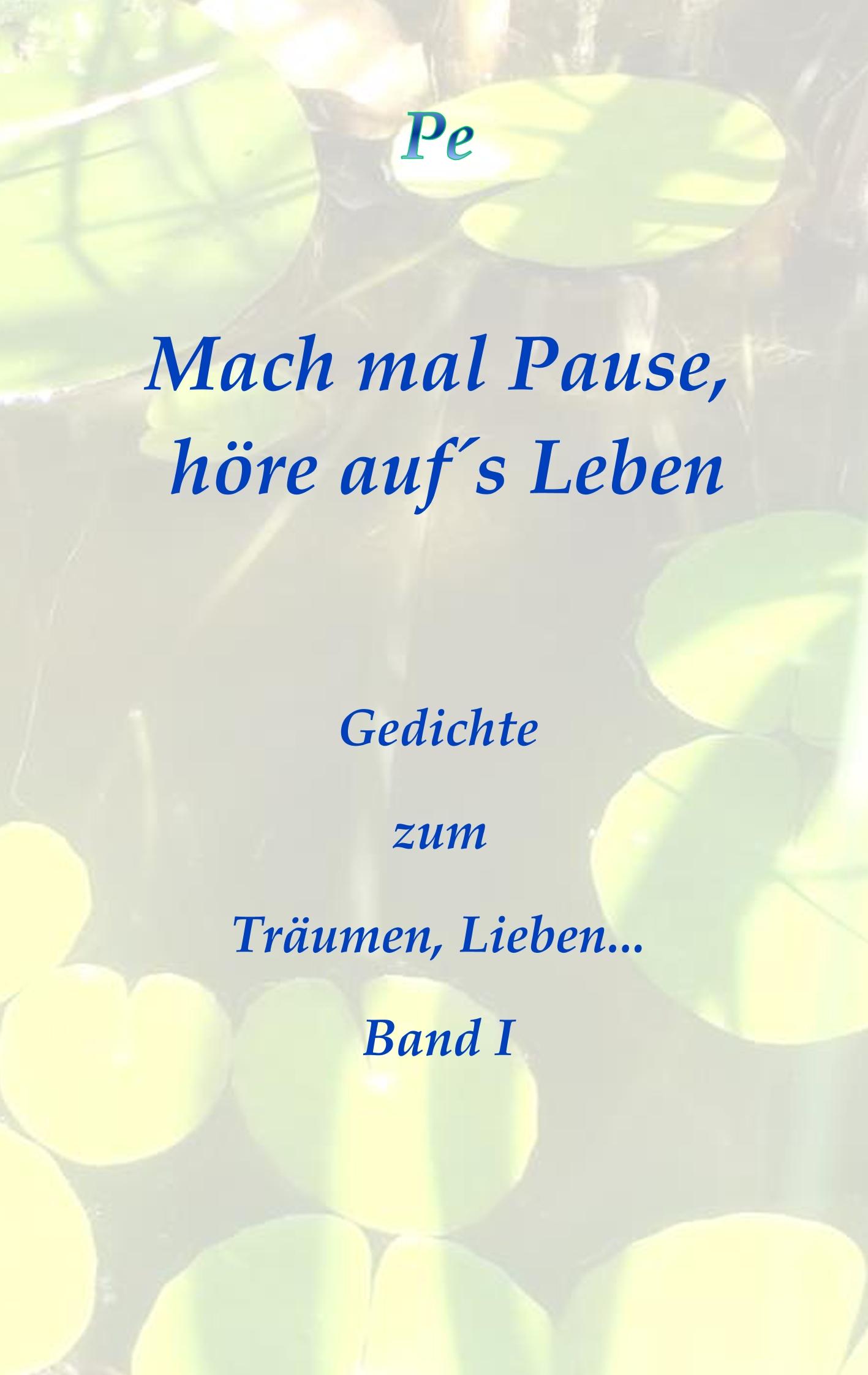 Mach mal Pause, höre auf´s Leben