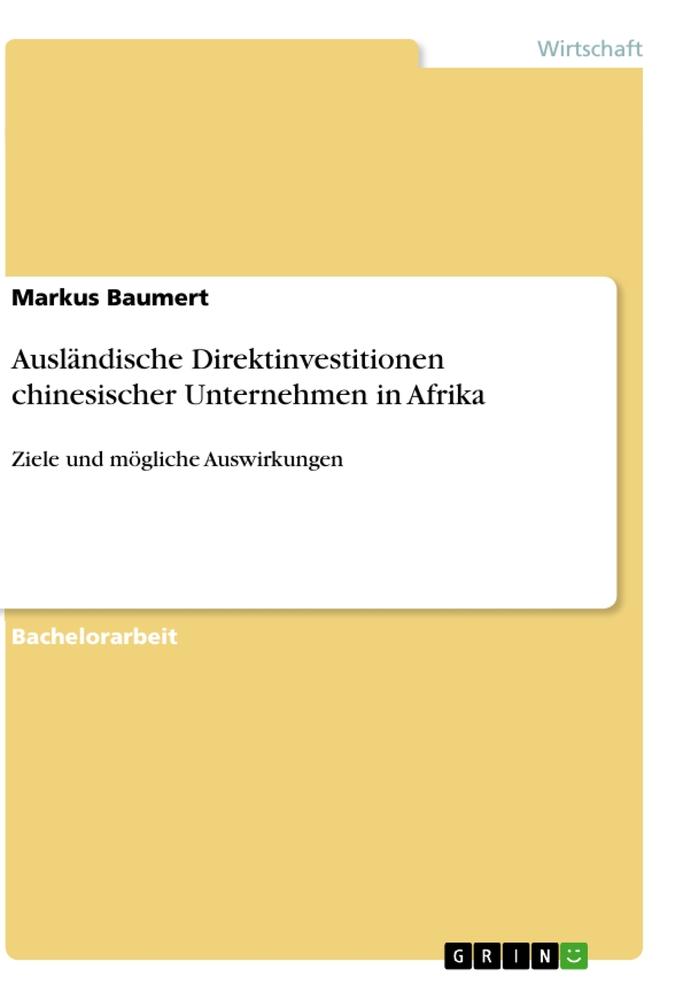 Ausländische Direktinvestitionen chinesischer Unternehmen in Afrika