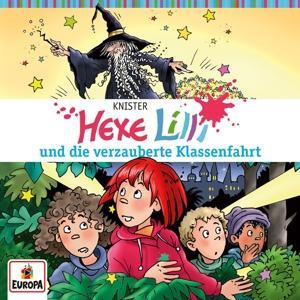 Hexe Lilli 23 und die verzauberte Klassenfahrt