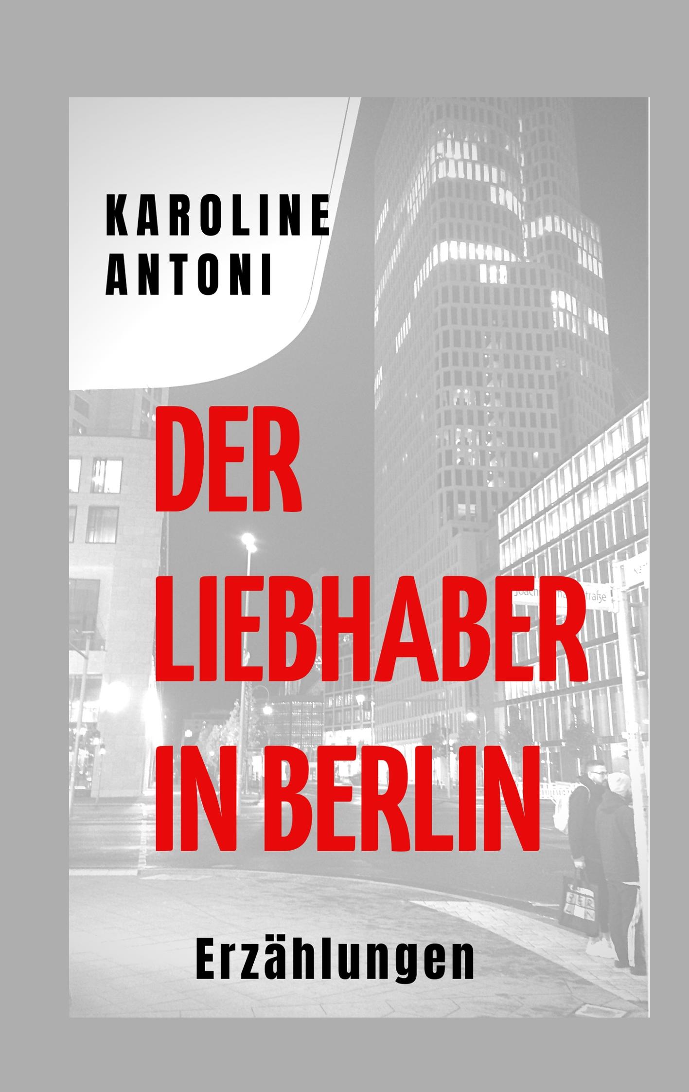 Der Liebhaber in Berlin