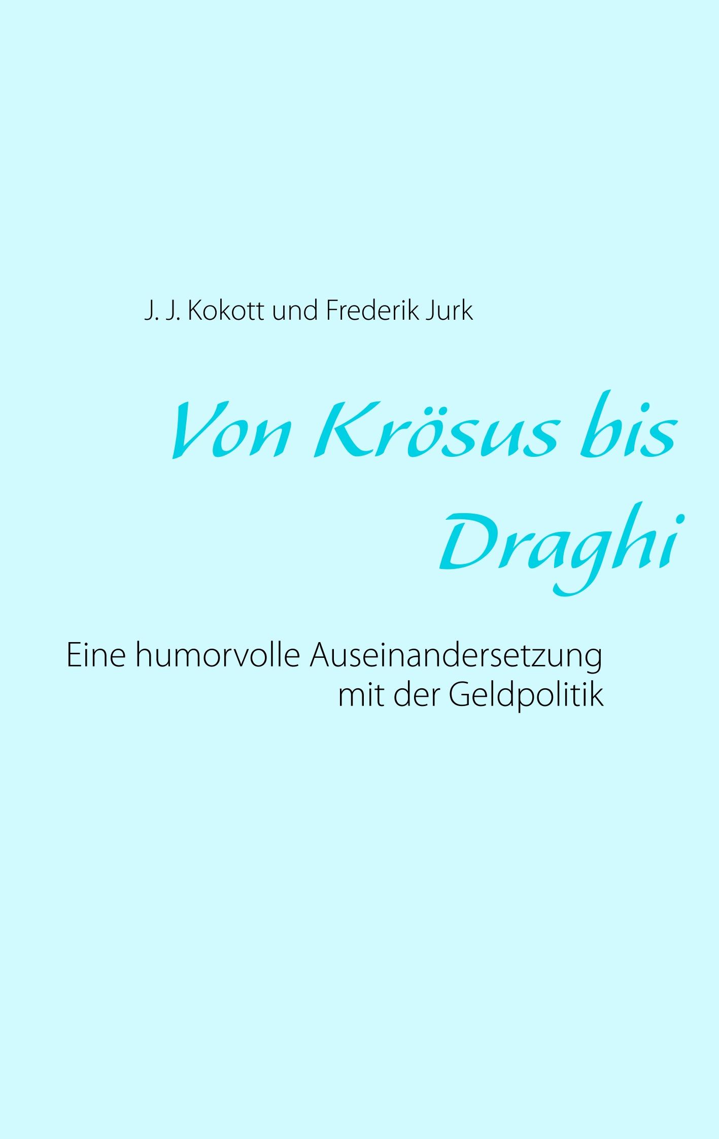 Von Krösus bis Draghi