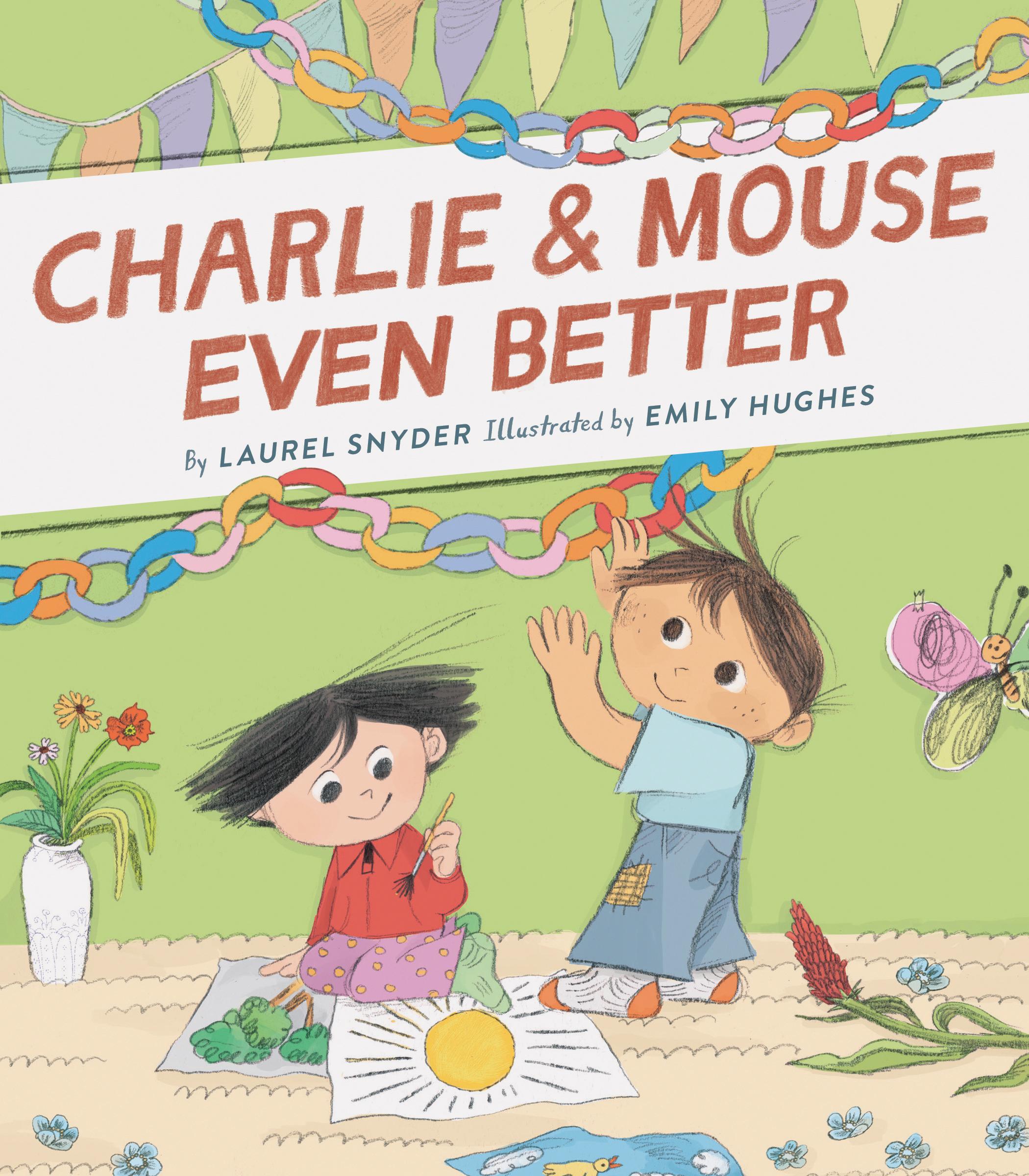 Charlie & Mouse Even Better