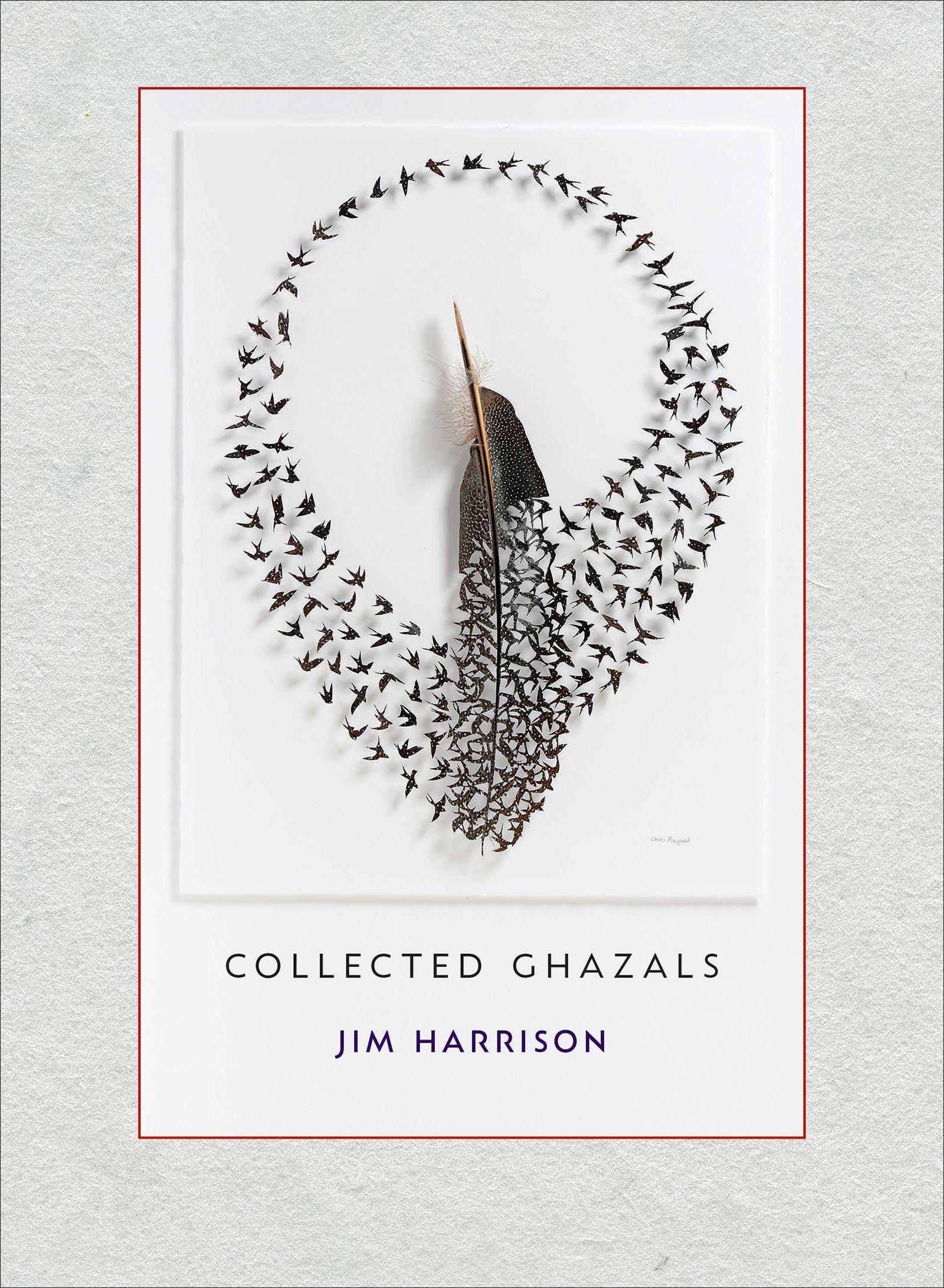 Jim Harrison: Collected Ghazals