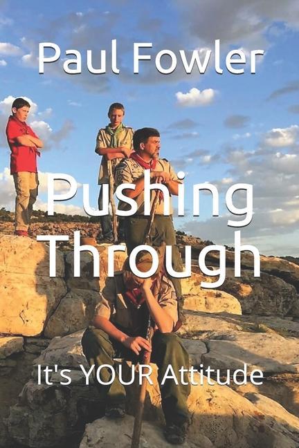 Pushing Through: It's YOUR Attitude