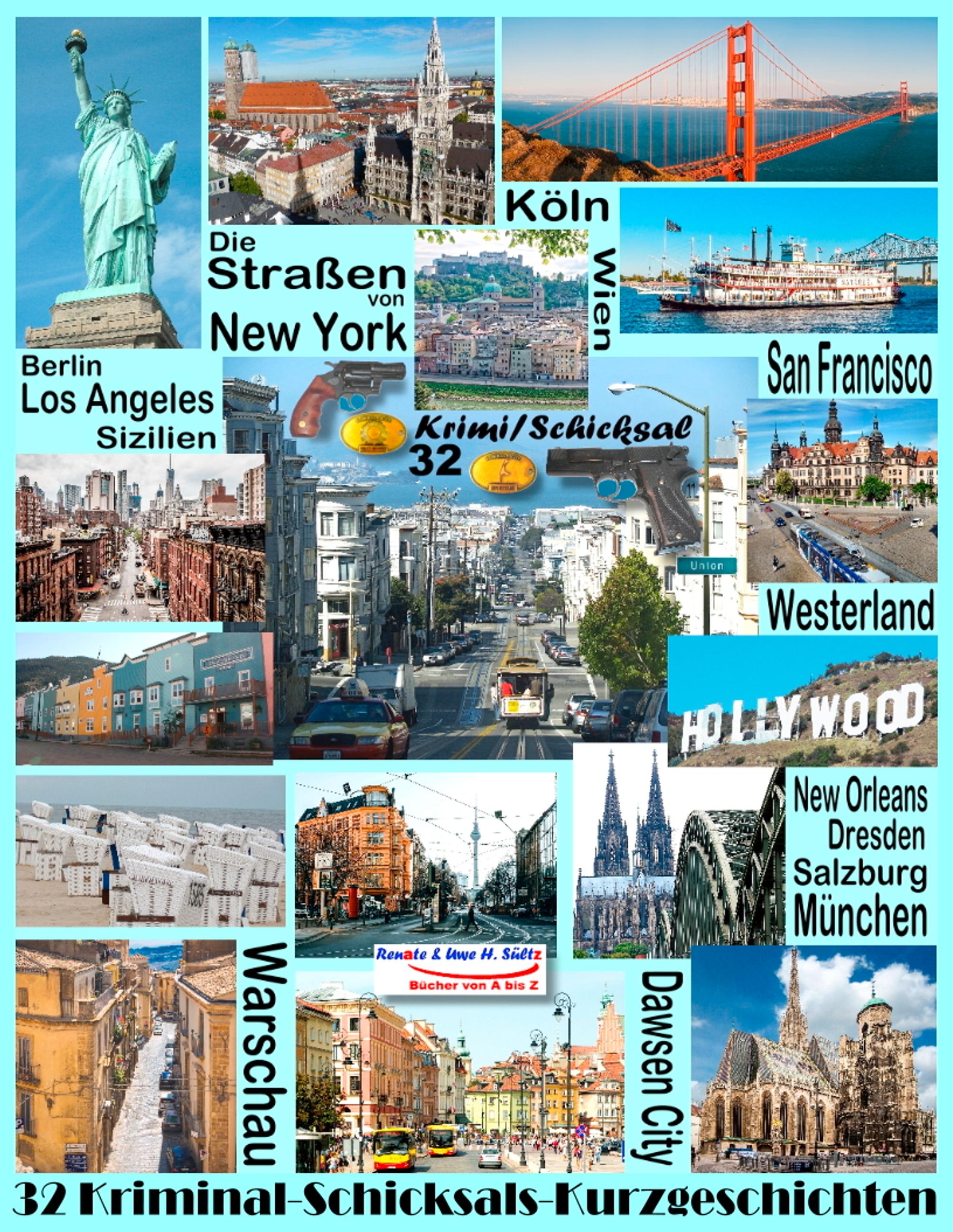 Die Straßen von New York - Berlin - San Francisco - Sizilien - New Orleans - Westerland - Köln - Salzburg - Los Angeles - Warschau - Dresden - Wien