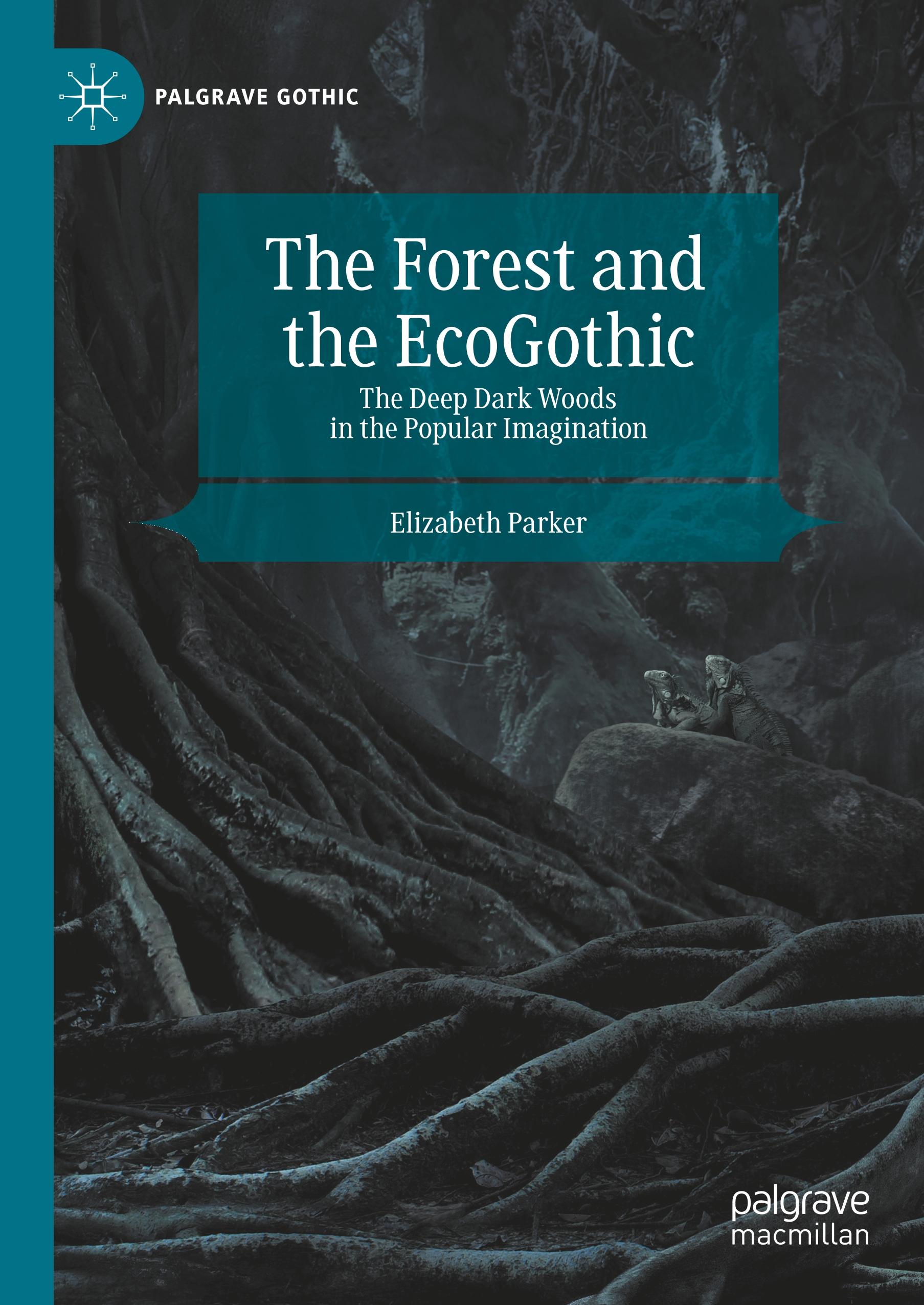 The Forest and the EcoGothic