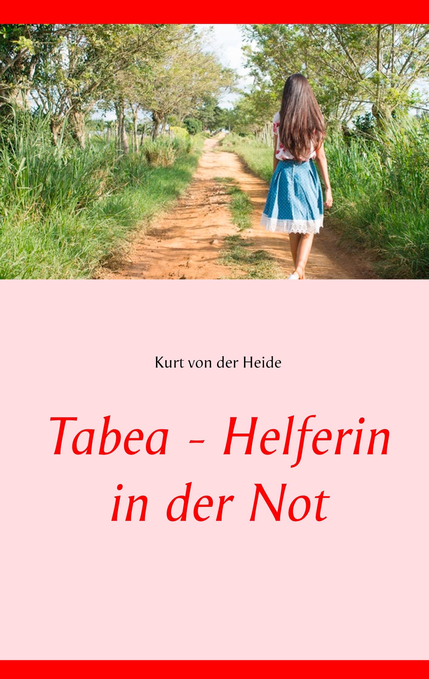 Tabea - Helferin in der Not