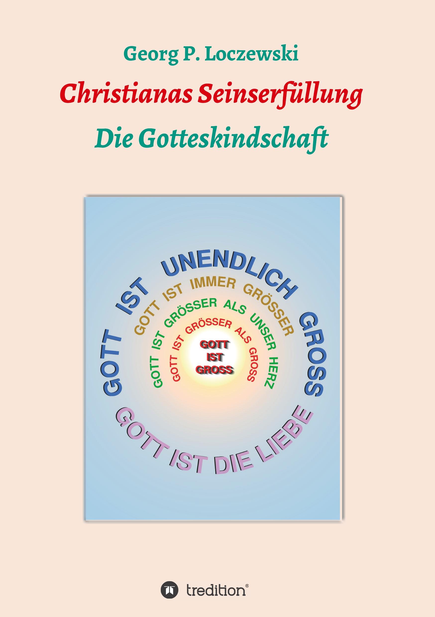 Christianas Seinserfüllung