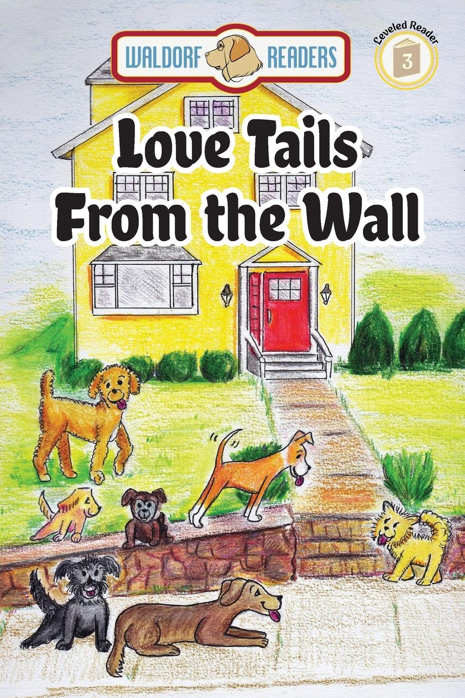 Love Tails From the Wall