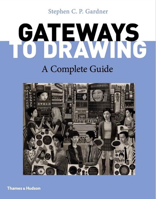 Gateways to Drawing: A Complete Guide