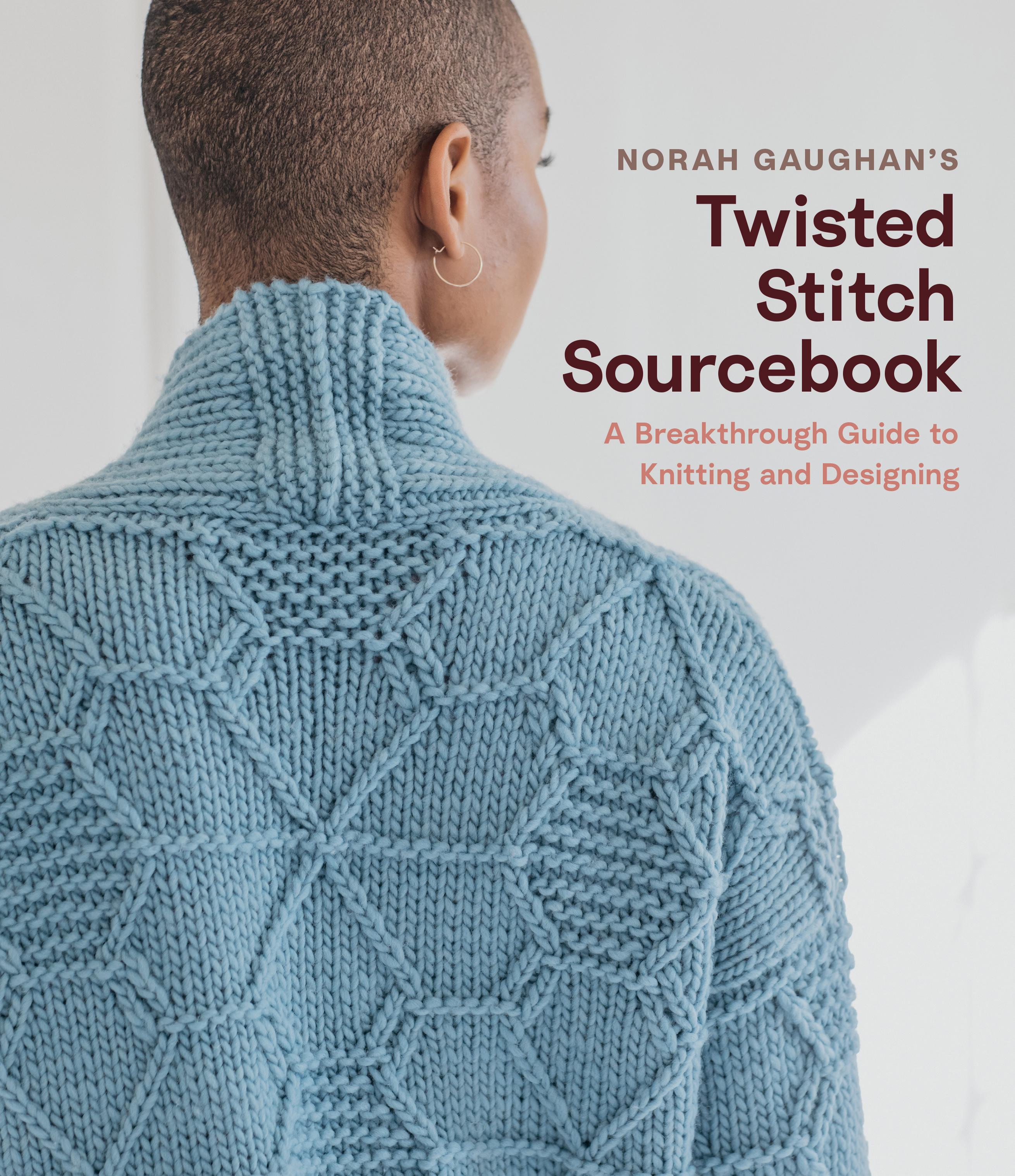 Norah Gaughan's Twisted Stitch Sourcebook