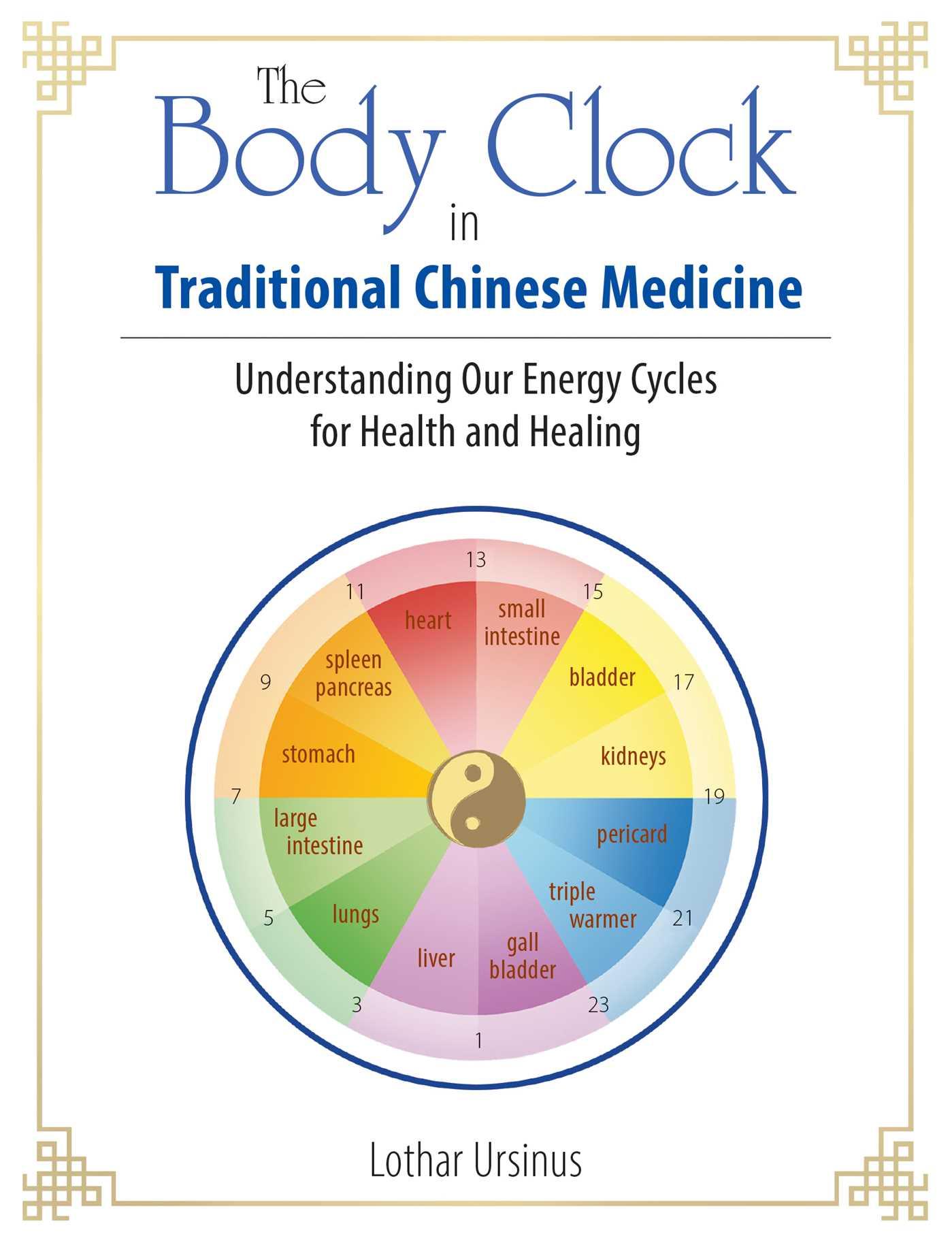 The Body Clock in Traditional Chinese Medicine