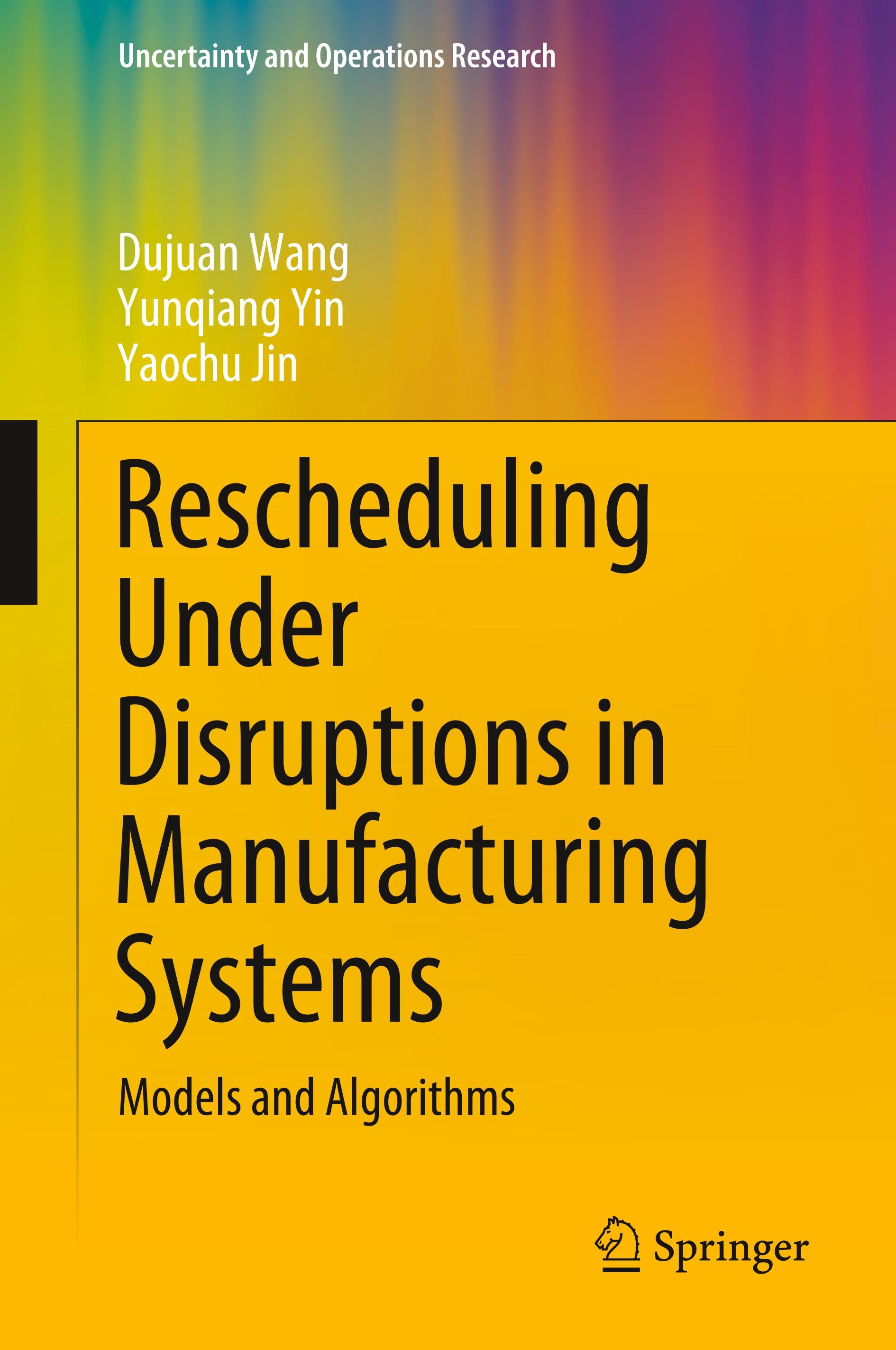 Rescheduling Under Disruptions in Manufacturing Systems