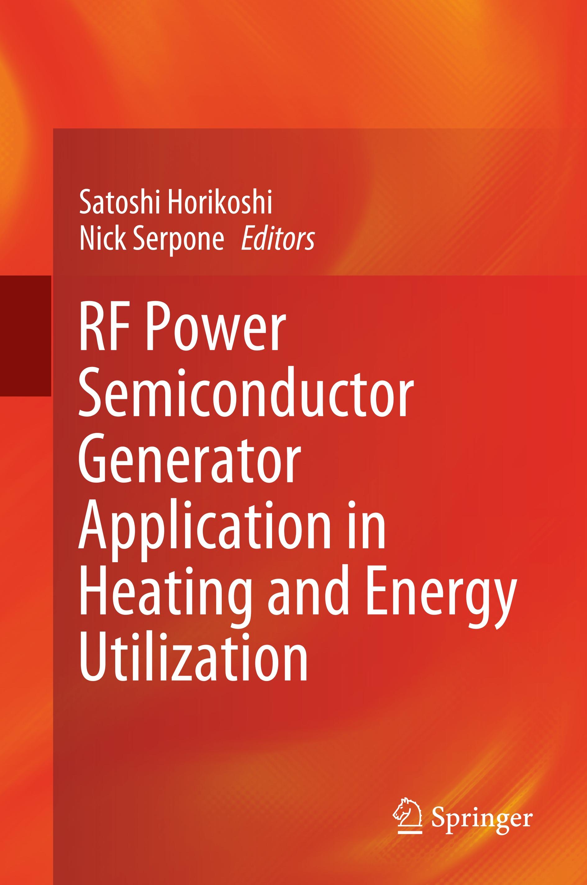 RF Power Semiconductor Generator Application in Heating and Energy Utilization