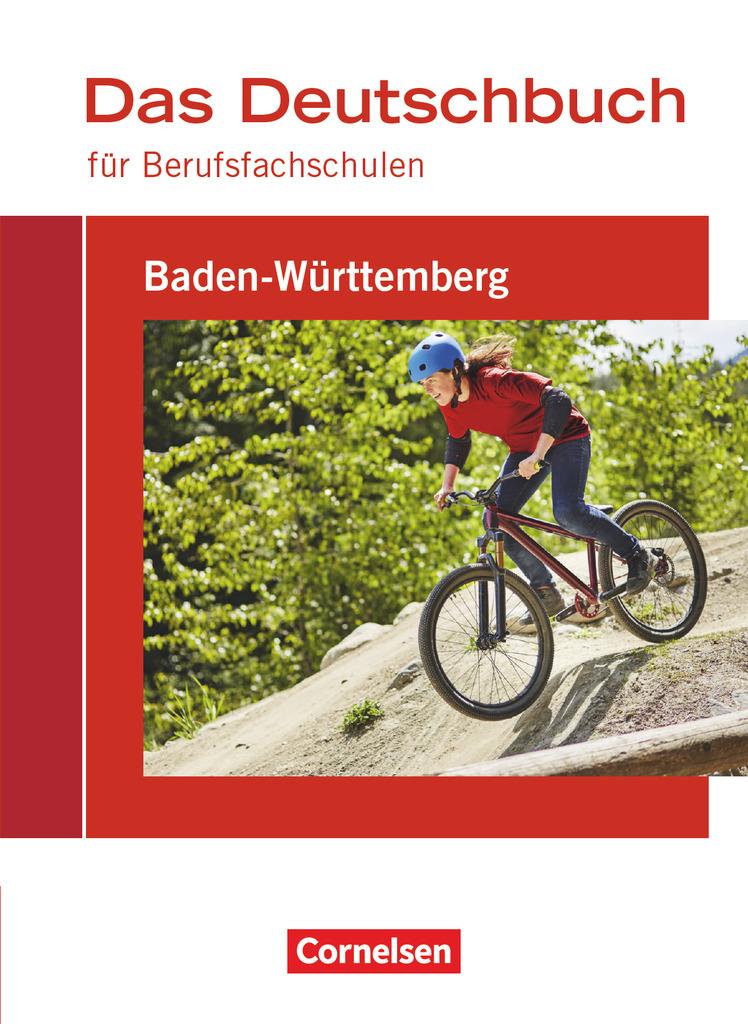 Das Deutschbuch für Berufsfachschulen - Baden-Württemberg - Schülerbuch