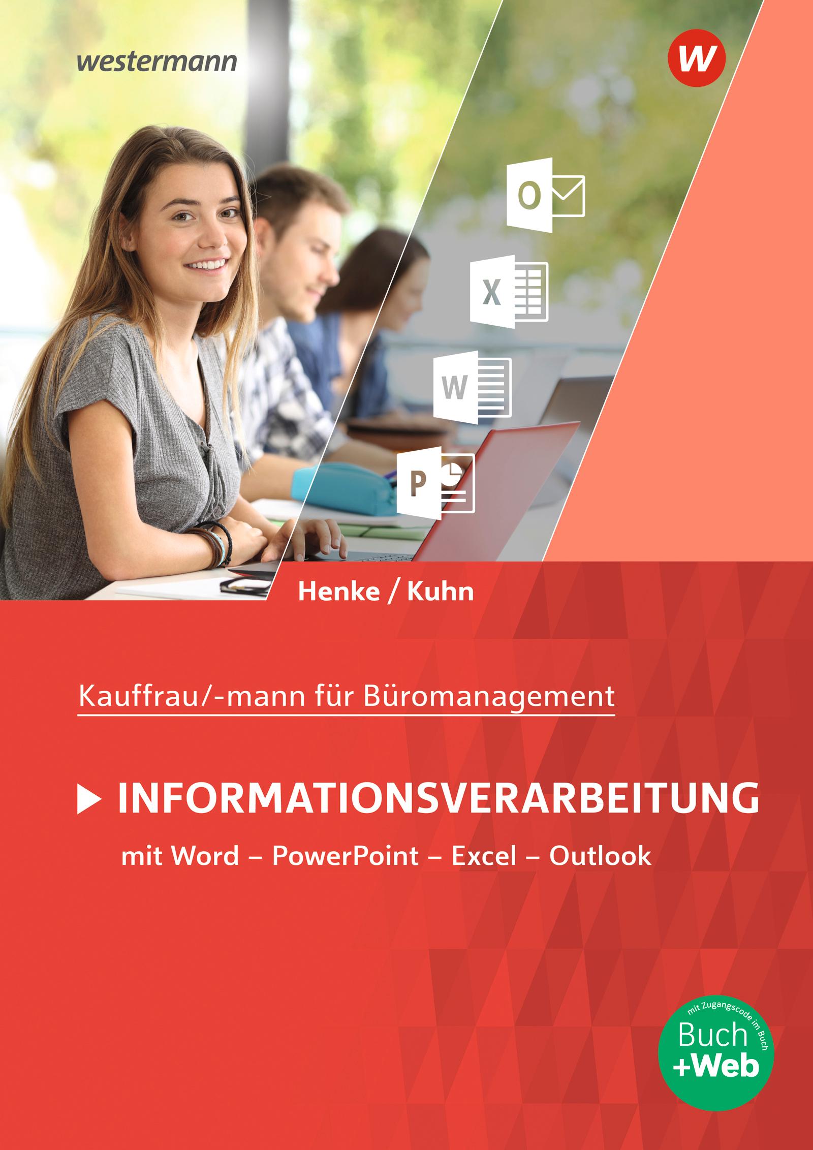 Kaufmann/Kauffrau für Büromanagement. Informationsverarbeitung: Schulbuch