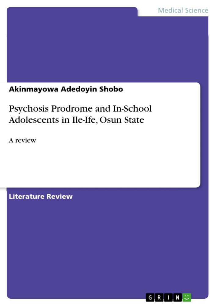 Psychosis Prodrome and In-School Adolescents in Ile-Ife, Osun State