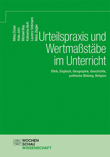 Urteilspraxis und Wertmaßstäbe im Unterricht