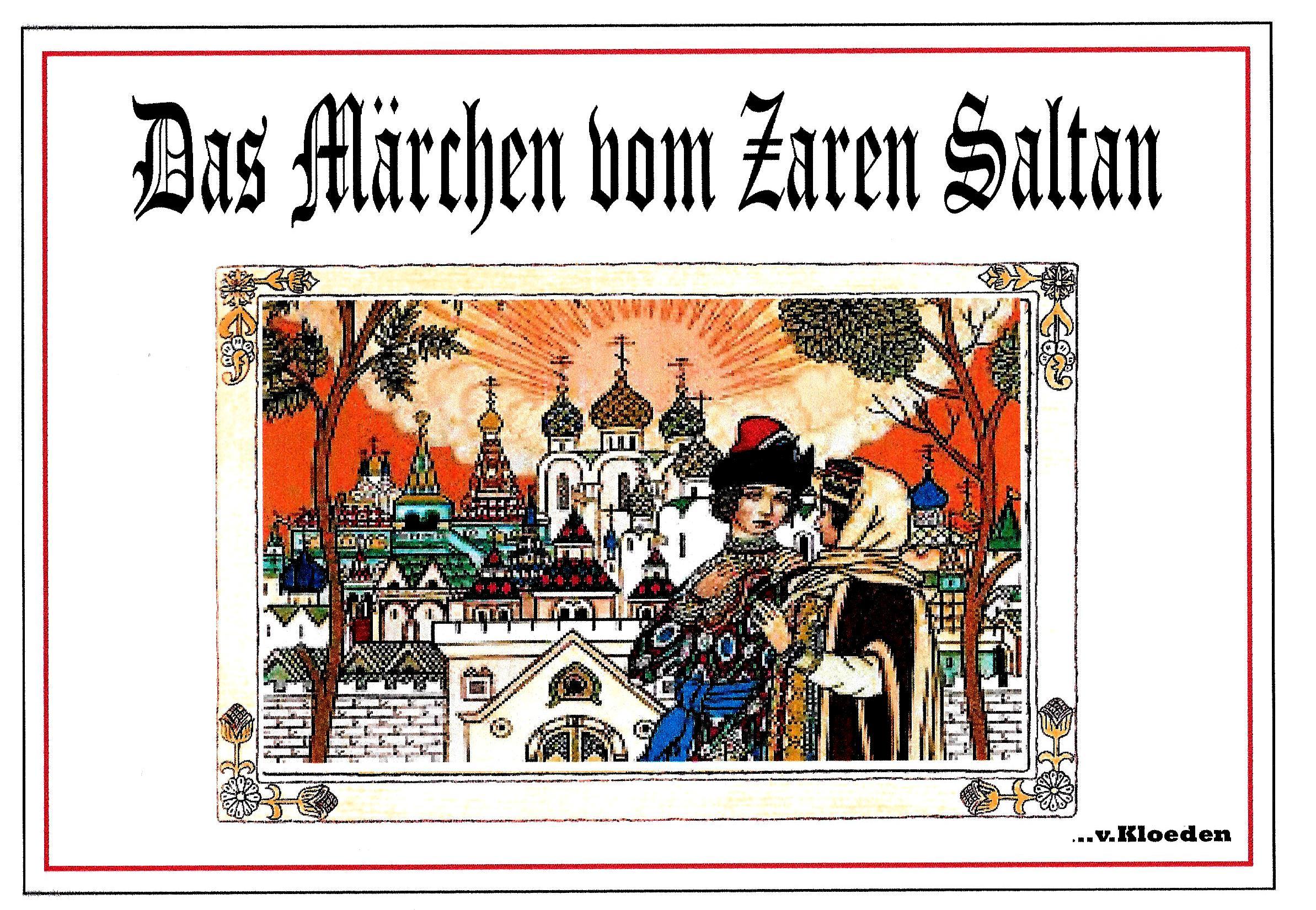 Das Märchen vom Zaren Saltan