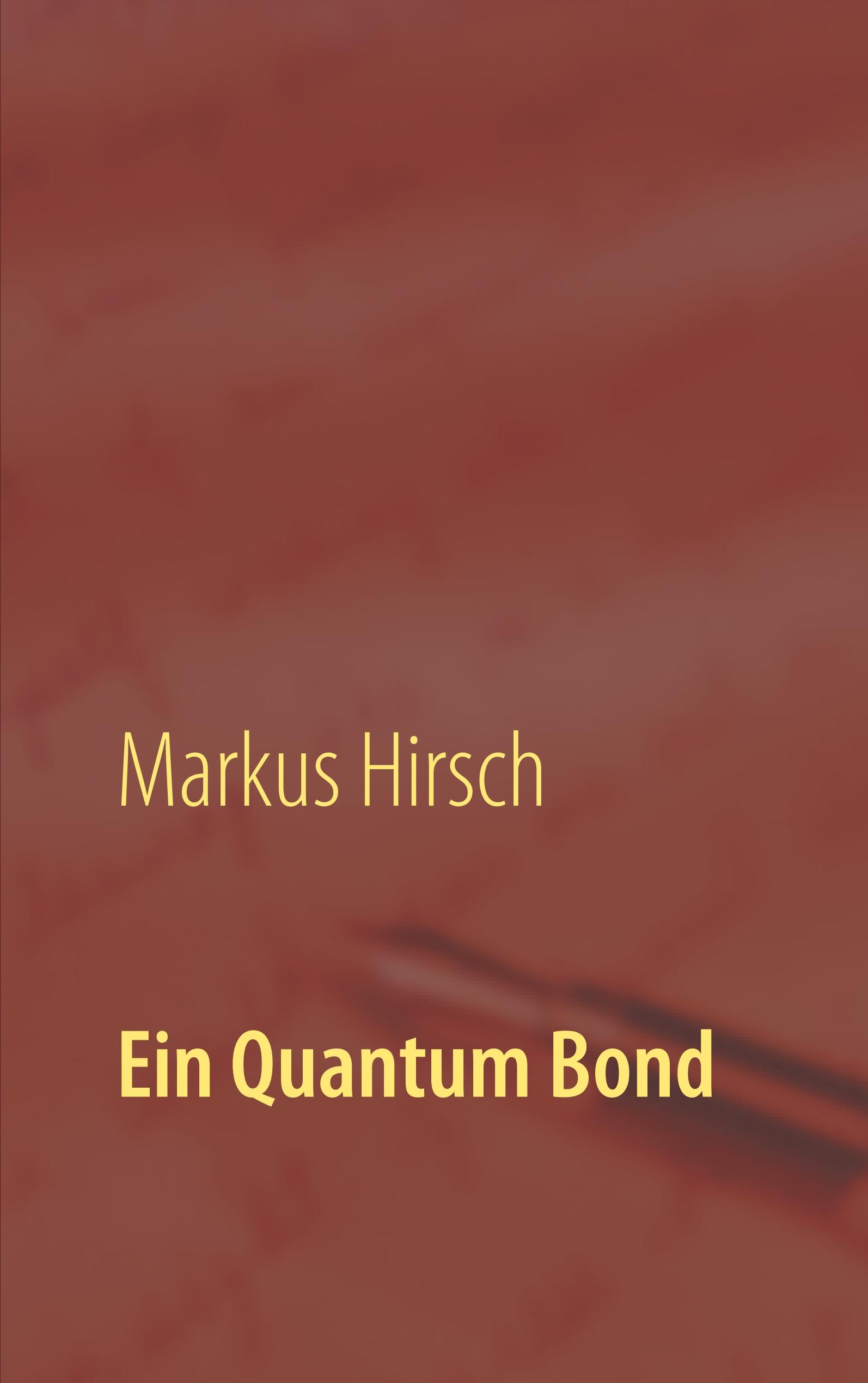 Ein Quantum Bond