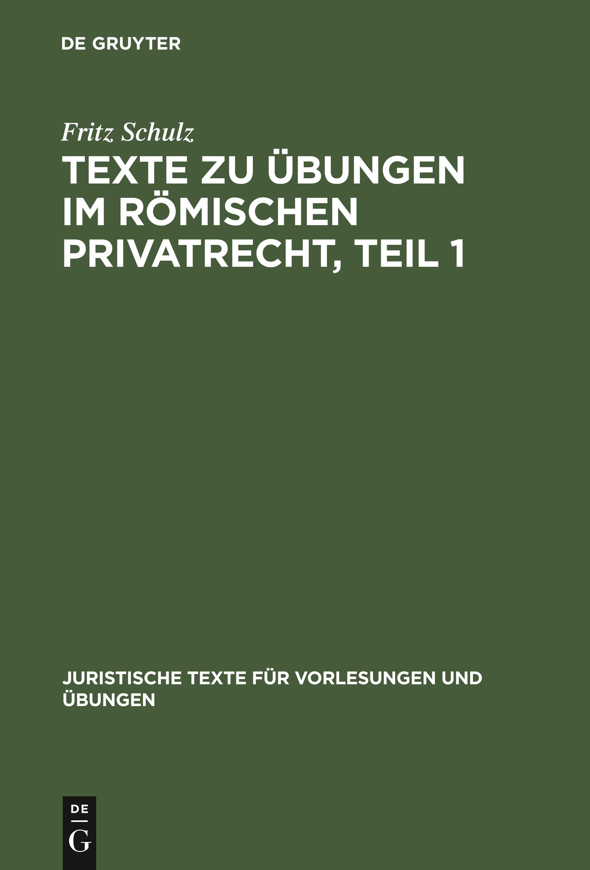 Texte zu Übungen im Römischen Privatrecht, Teil 1