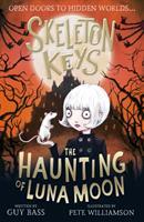 Skeleton Keys: The Haunting of Luna Moon