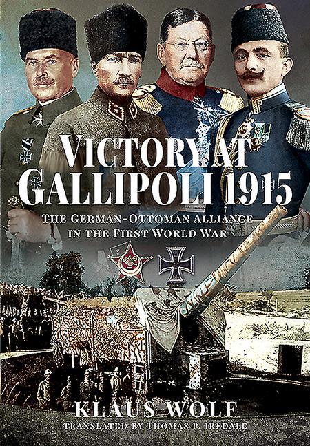 Victory at Gallipoli, 1915