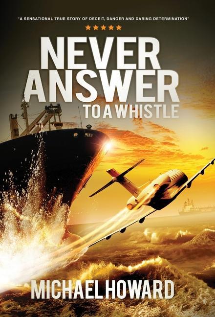 Never Answer To A Whistle