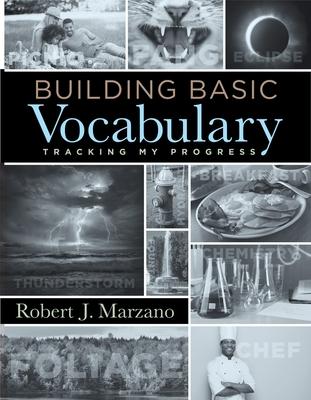 Building Basic Vocabulary: Tracking My Progress (a Companion Resource to Help Students Learn New Vocabulary Words and Build Their Literacy Skills