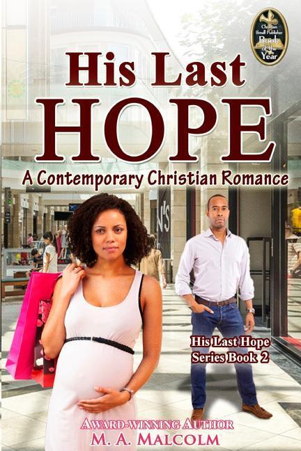 His Last Hope: A Contemporary Christian Romance