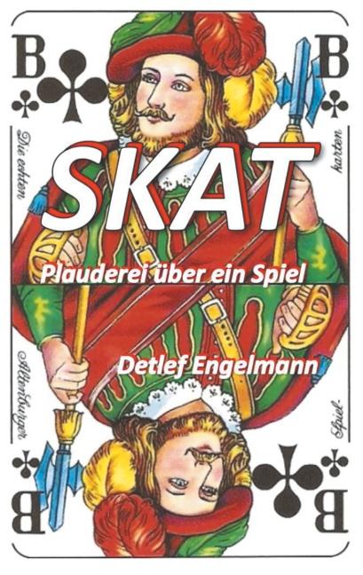 Skat - Plauderei über ein Spiel