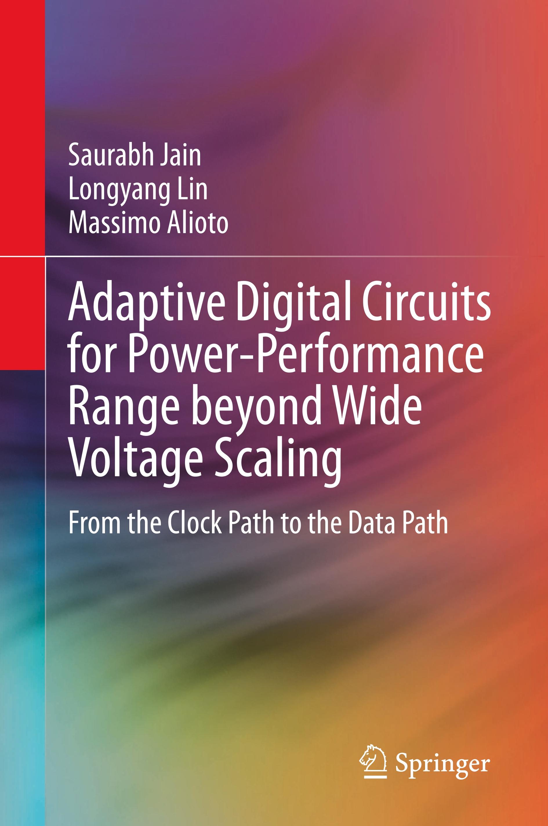 Adaptive Digital Circuits for Power-Performance Range beyond Wide Voltage Scaling