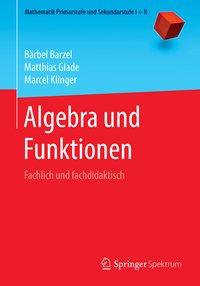 Algebra und Funktionen